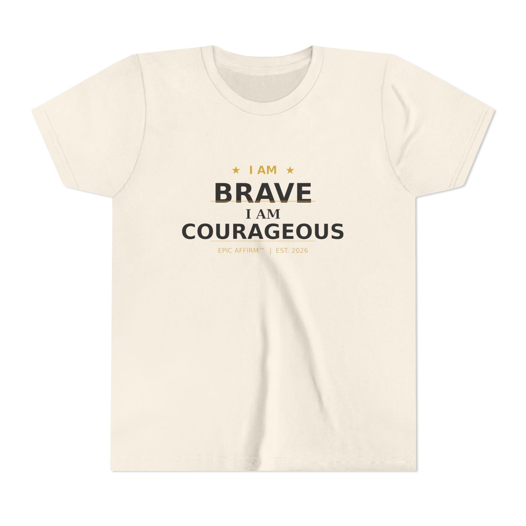 Youth Tee — "I Am Brave, I Am Courageous" Inspirational Kids T-Shirt