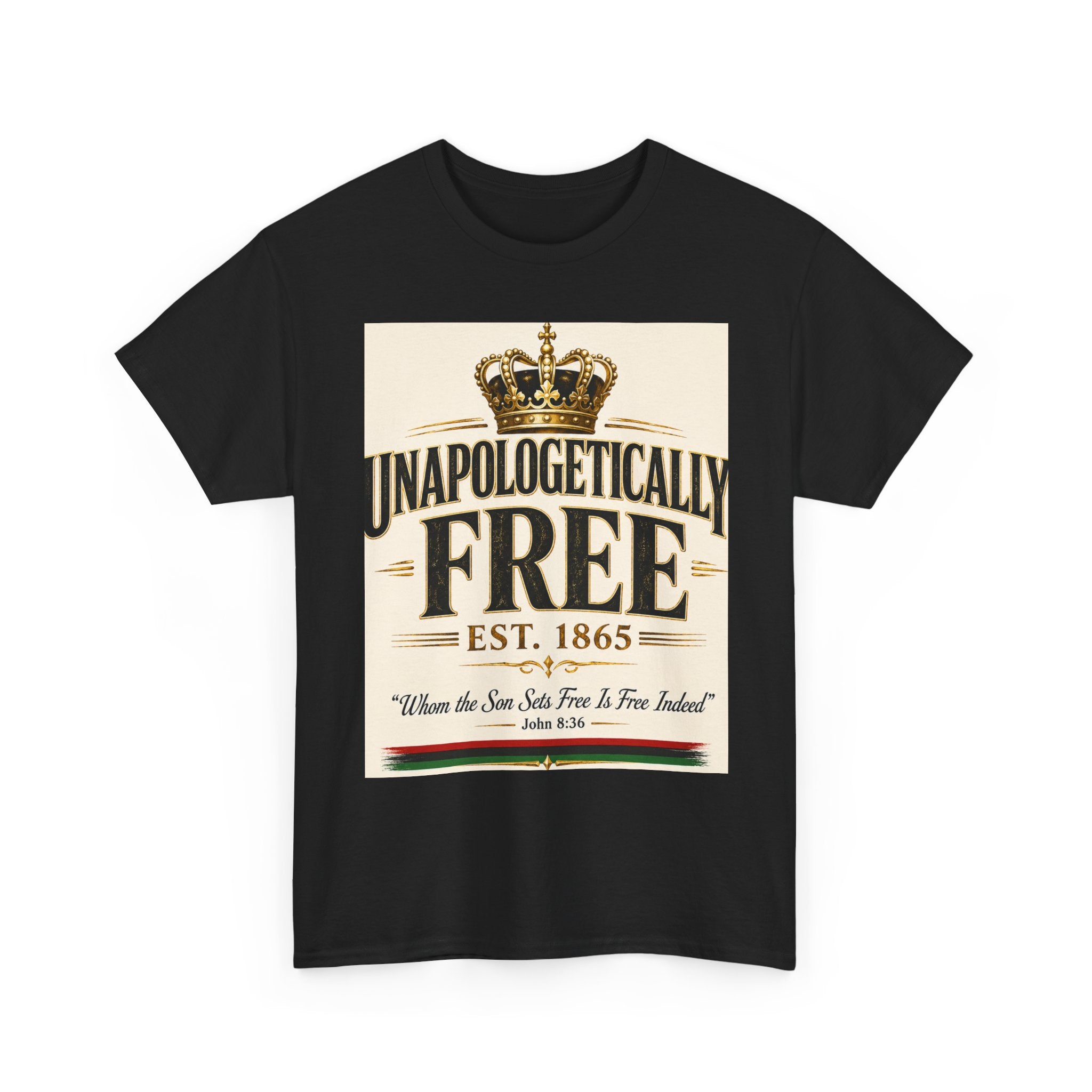 T-Shirt — "Unapologetically Free" Vintage Crown Tee (Est. 1865)