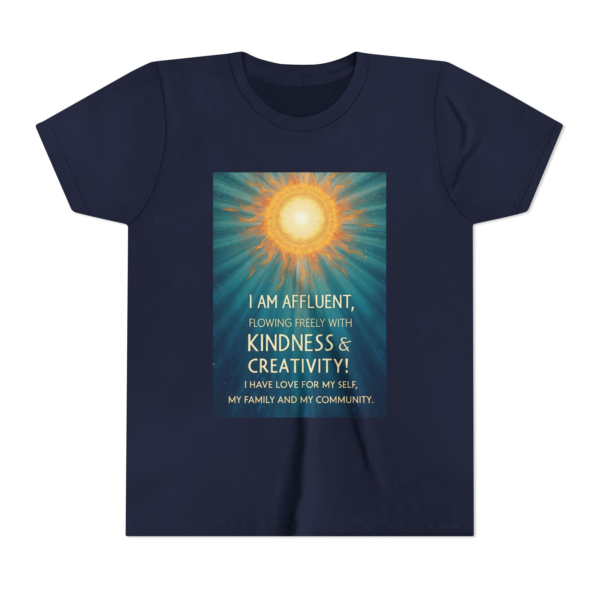 Copy of Affluent Kindness & Creativity Affirmation Youth Tee | Sunburst Positive Quote Shirt