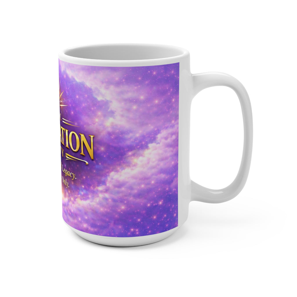 The Epic Affirmation Society 15oz Mug — Speak Life, Build Legacy (Positive Vibes)