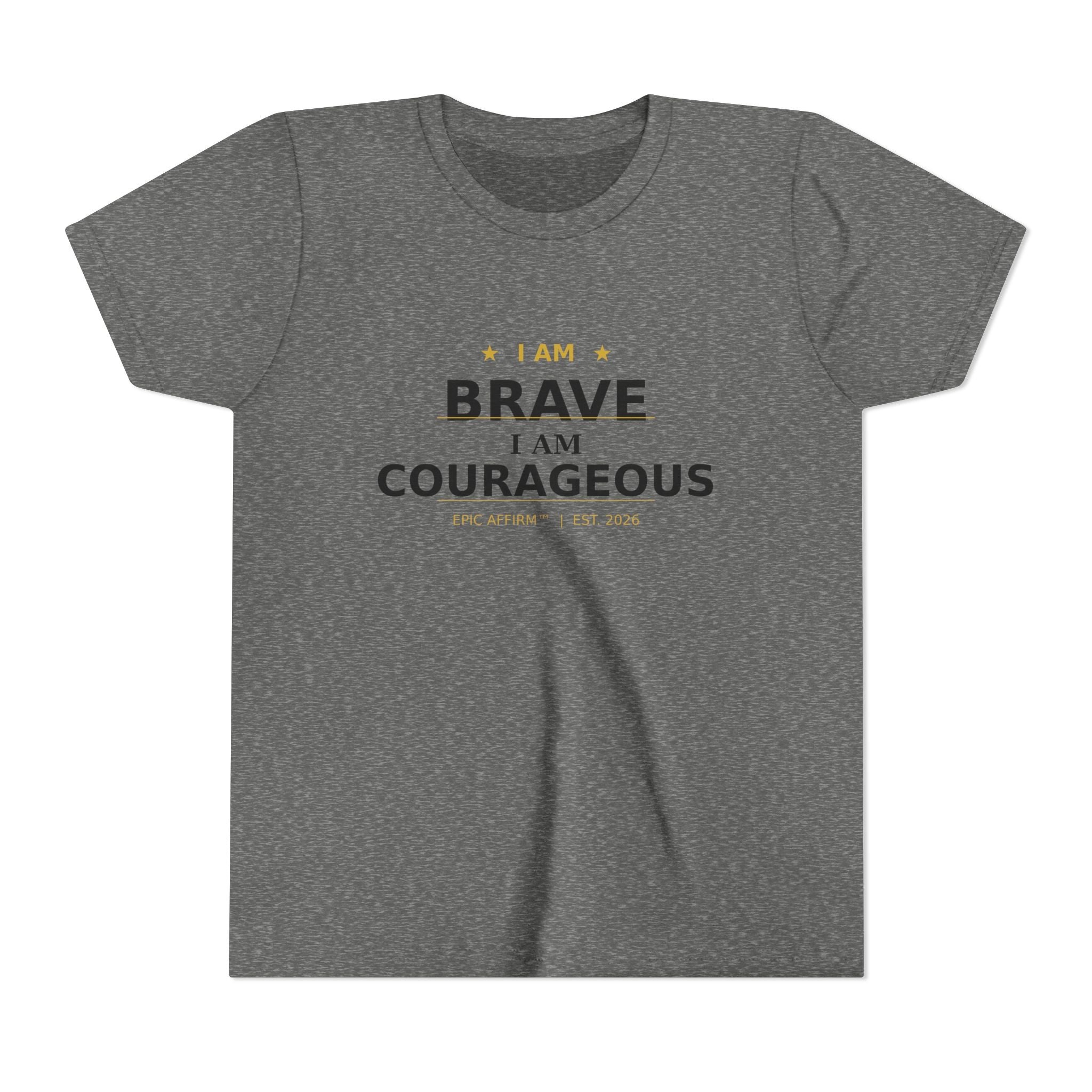 Youth Tee — "I Am Brave, I Am Courageous" Inspirational Kids T-Shirt