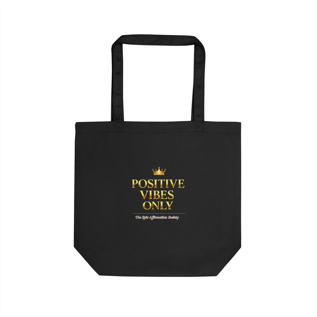 Positive Vibes Only Eco Tote — Inspirational Reusable Canvas Bag