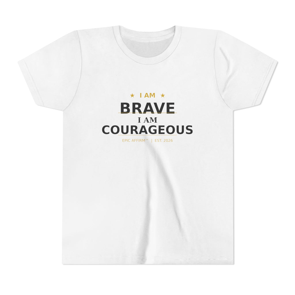 Youth Tee — "I Am Brave, I Am Courageous" Inspirational Kids T-Shirt