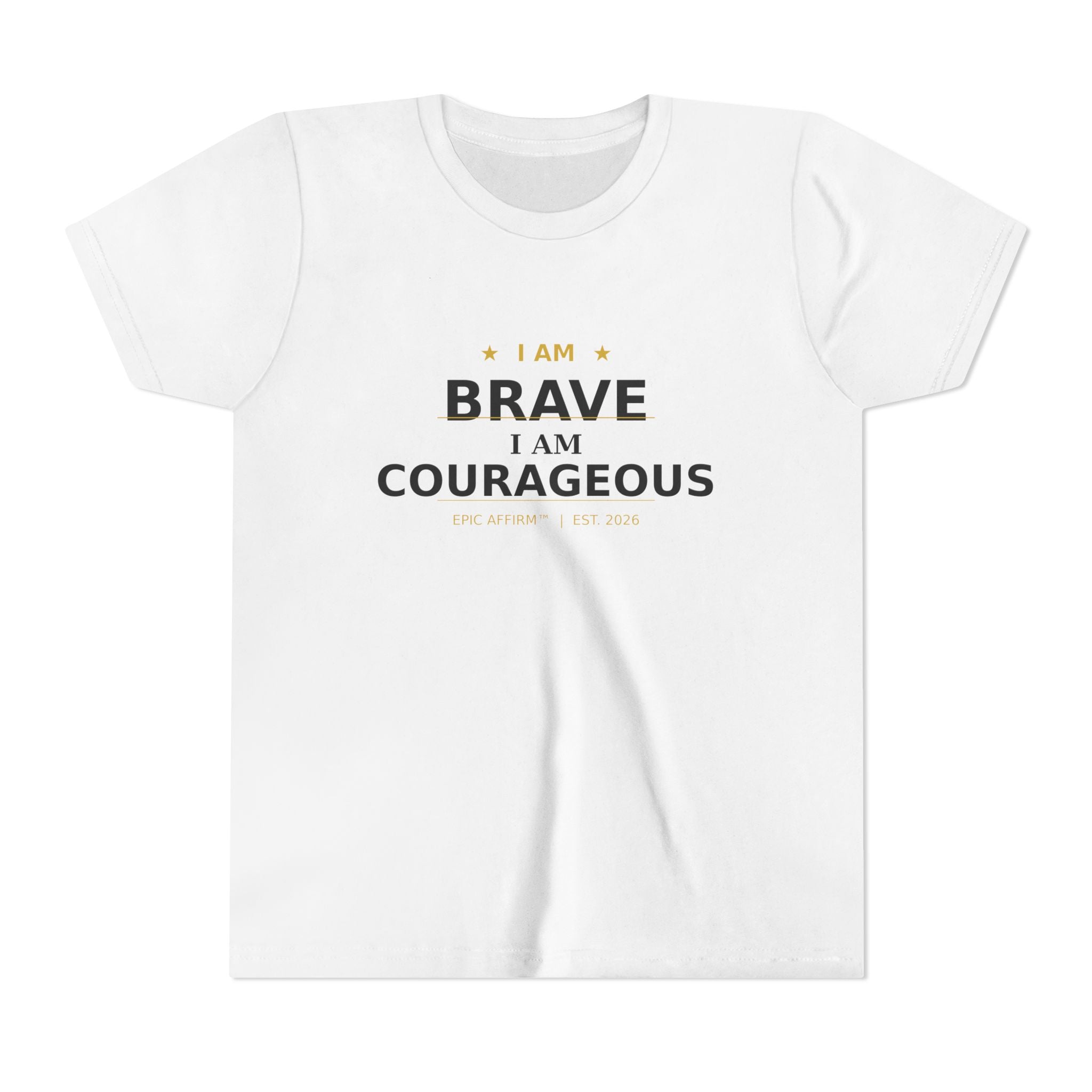 Youth Tee — "I Am Brave, I Am Courageous" Inspirational Kids T-Shirt