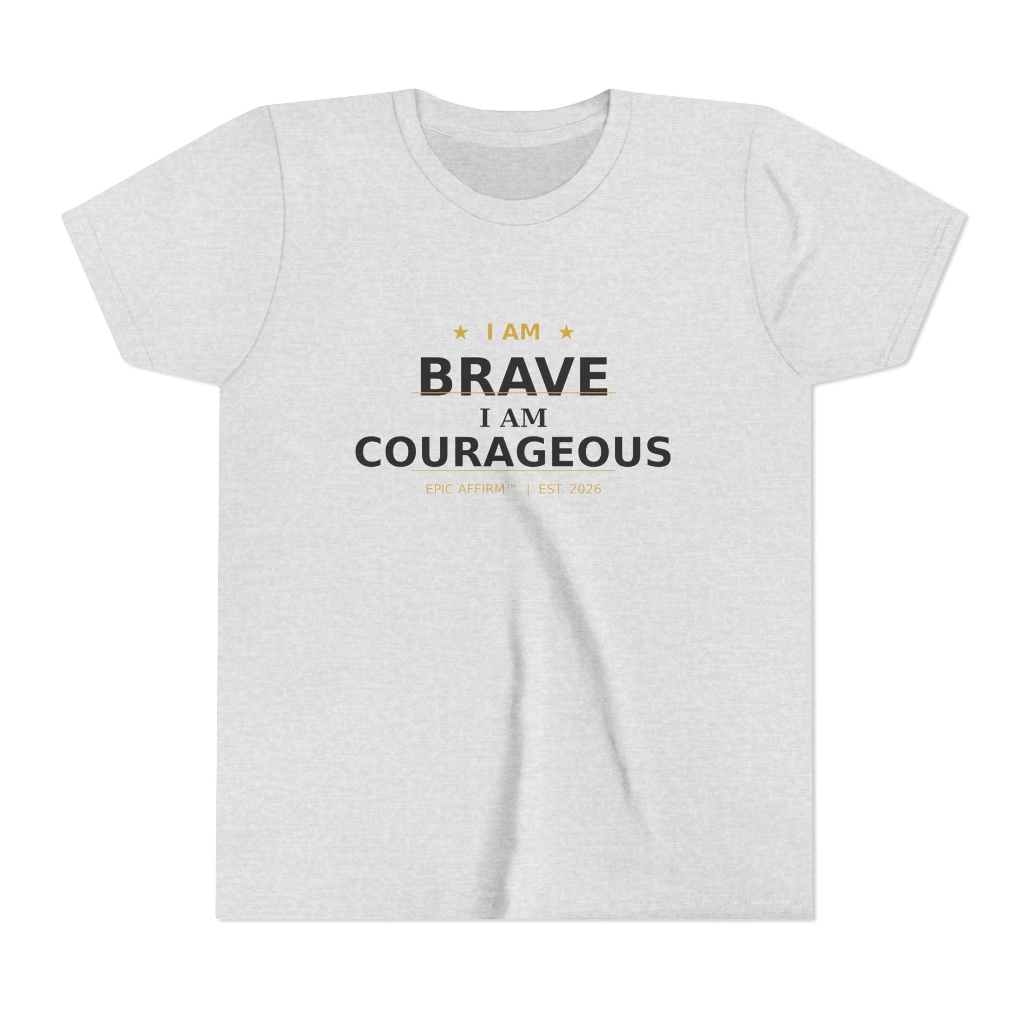 Youth Tee — "I Am Brave, I Am Courageous" Inspirational Kids T-Shirt