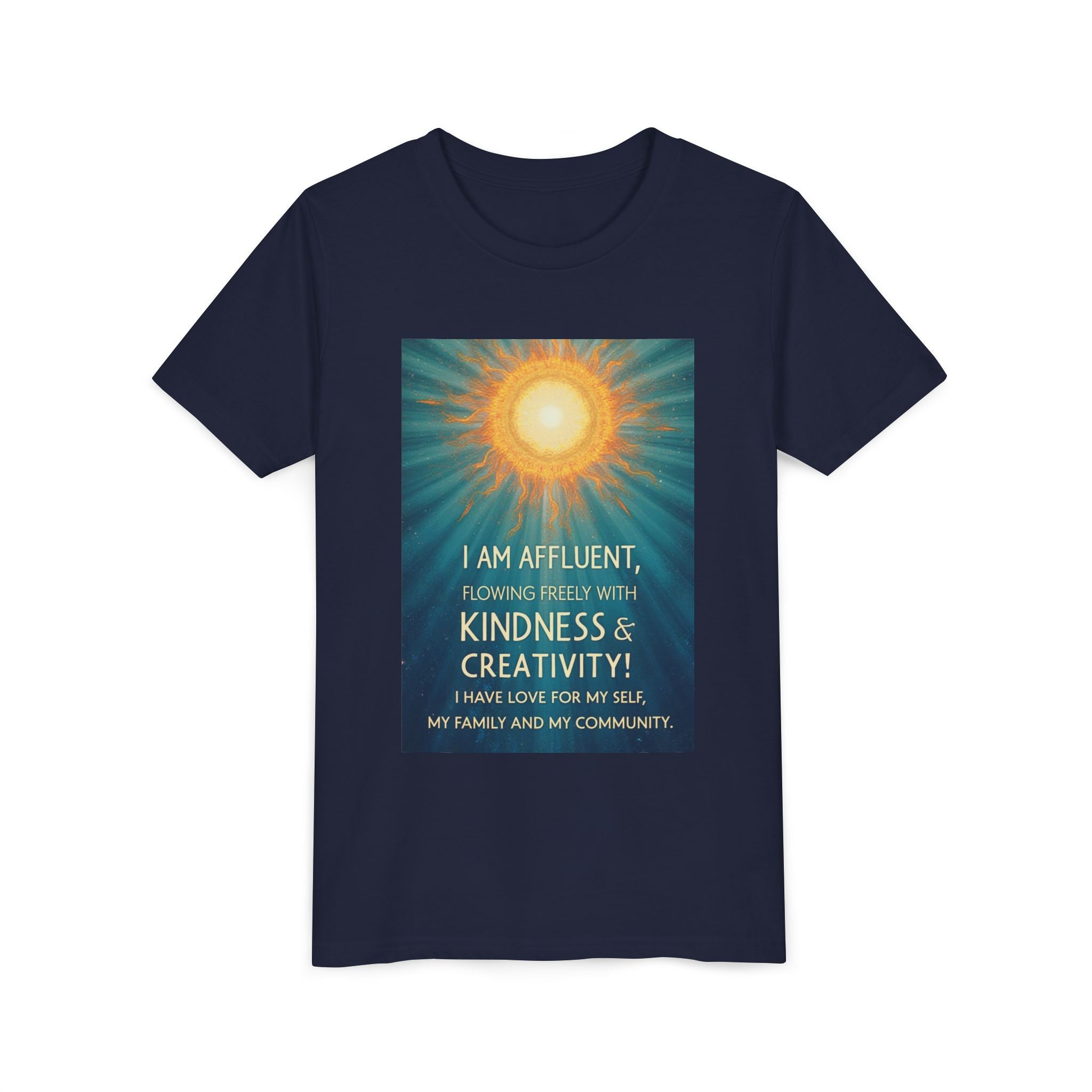 Copy of Affluent Kindness & Creativity Affirmation Youth Tee | Sunburst Positive Quote Shirt