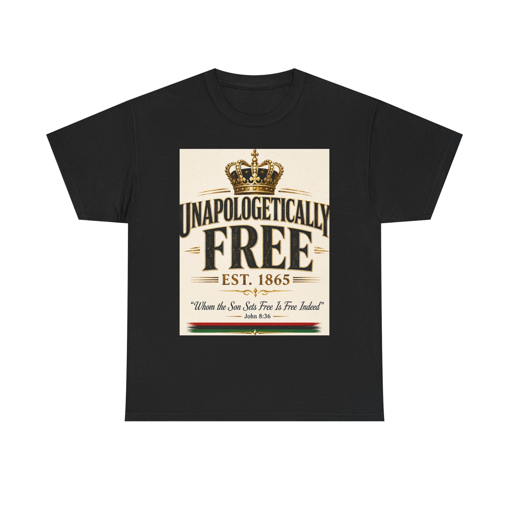 T-Shirt — "Unapologetically Free" Vintage Crown Tee (Est. 1865)