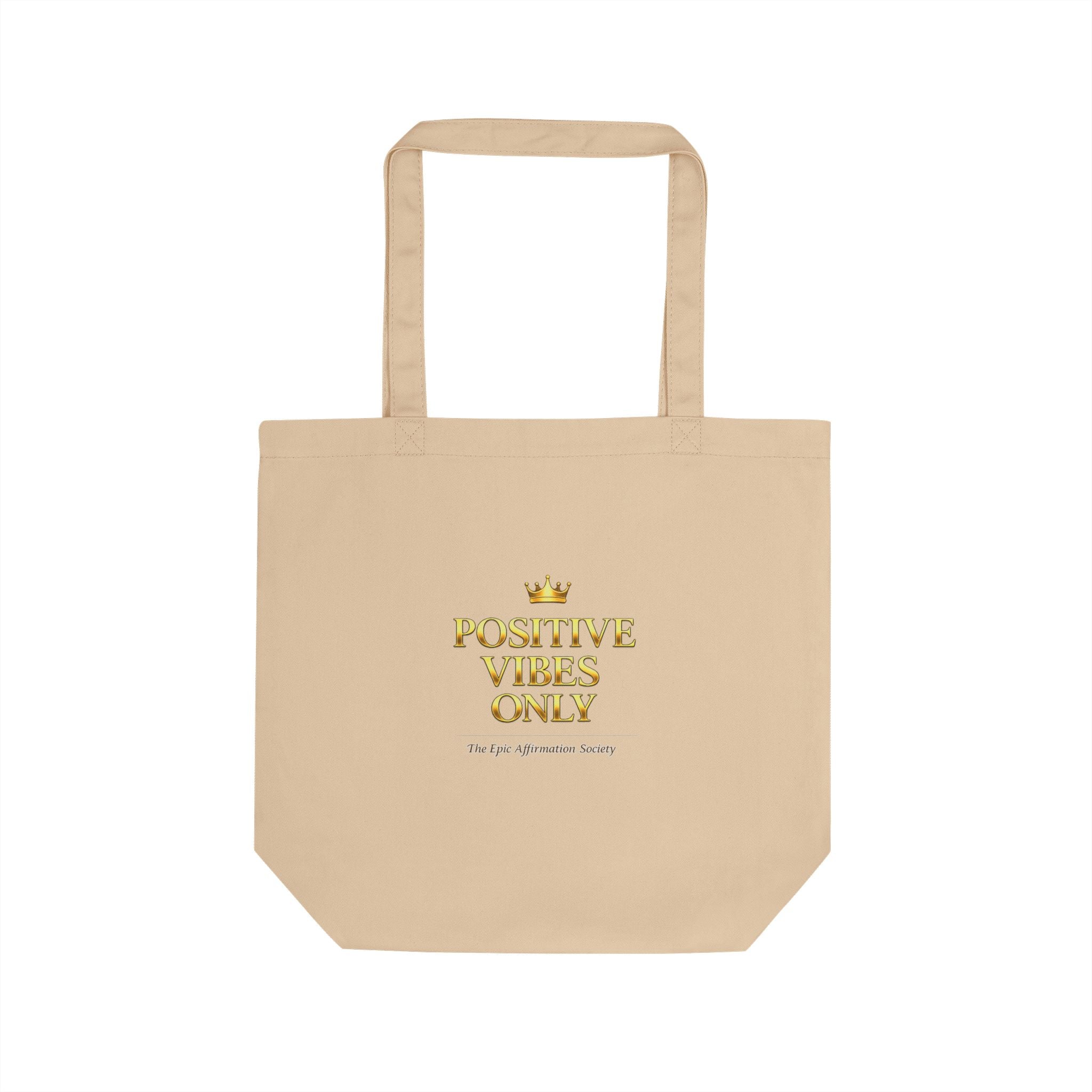 Positive Vibes Only Eco Tote — Inspirational Reusable Canvas Bag