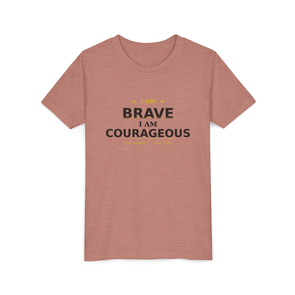 Youth Tee — "I Am Brave, I Am Courageous" Inspirational Kids T-Shirt