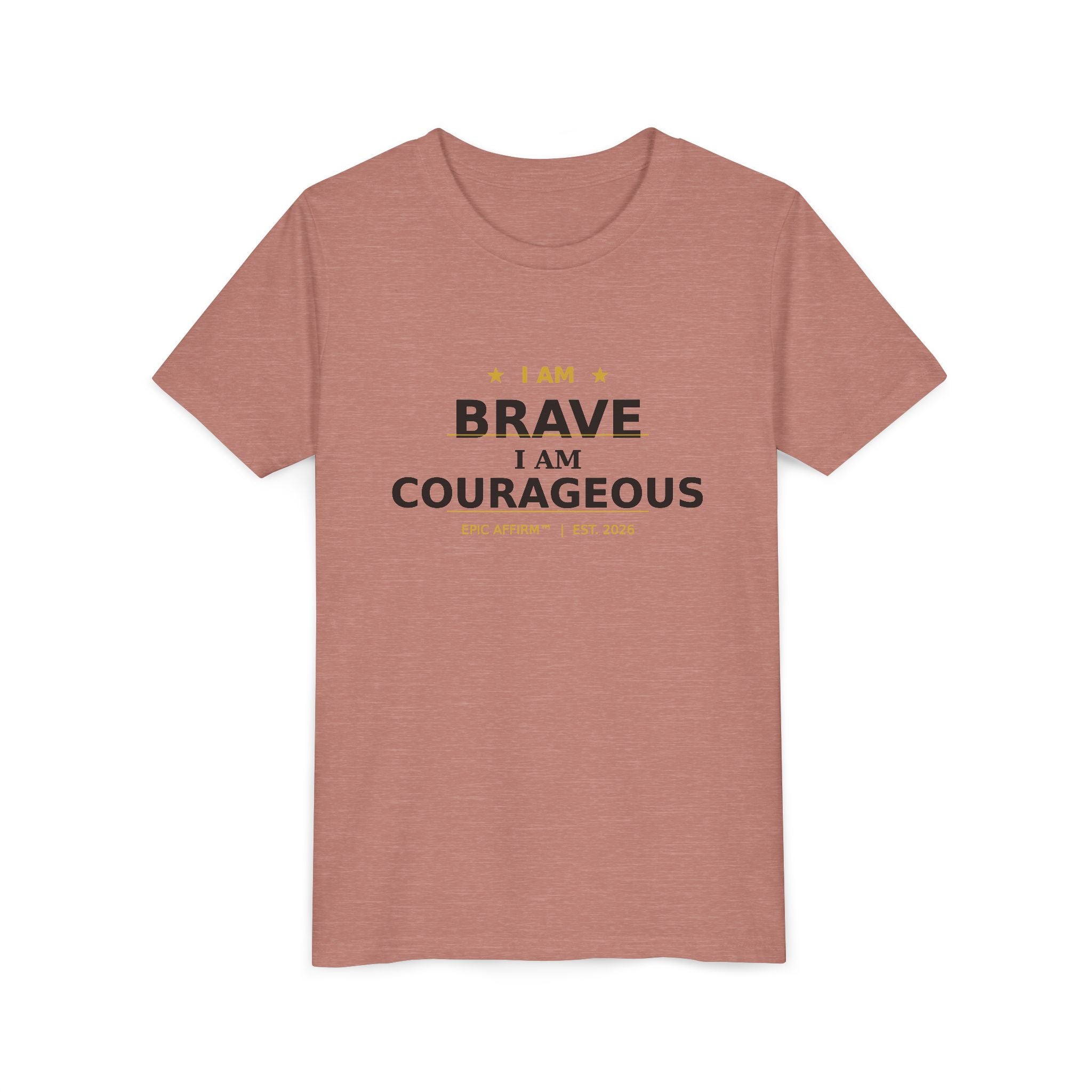 Youth Tee — "I Am Brave, I Am Courageous" Inspirational Kids T-Shirt