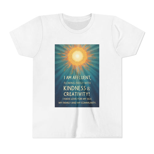 Copy of Affluent Kindness & Creativity Affirmation Youth Tee | Sunburst Positive Quote Shirt